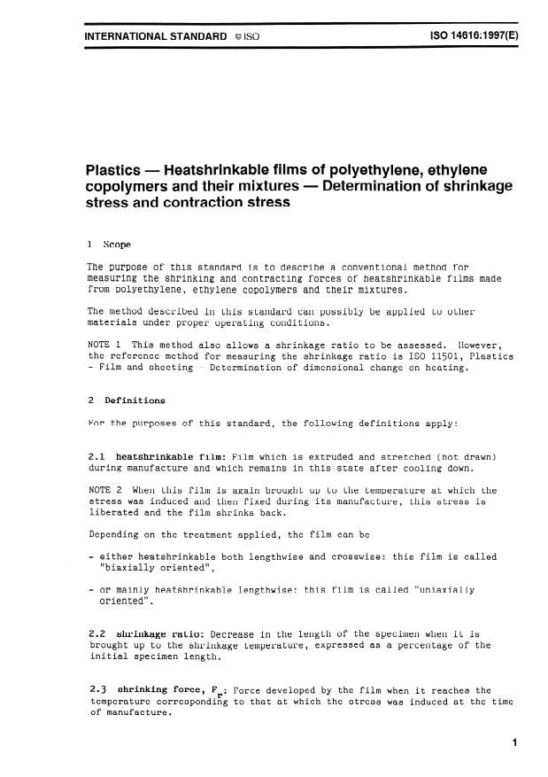 ISO 14616:1997 - Plastics -- Heatshrinkable films of polyethylene, ethylene copolymers and their mixtures -- Determination of shrinkage stress and contraction stress