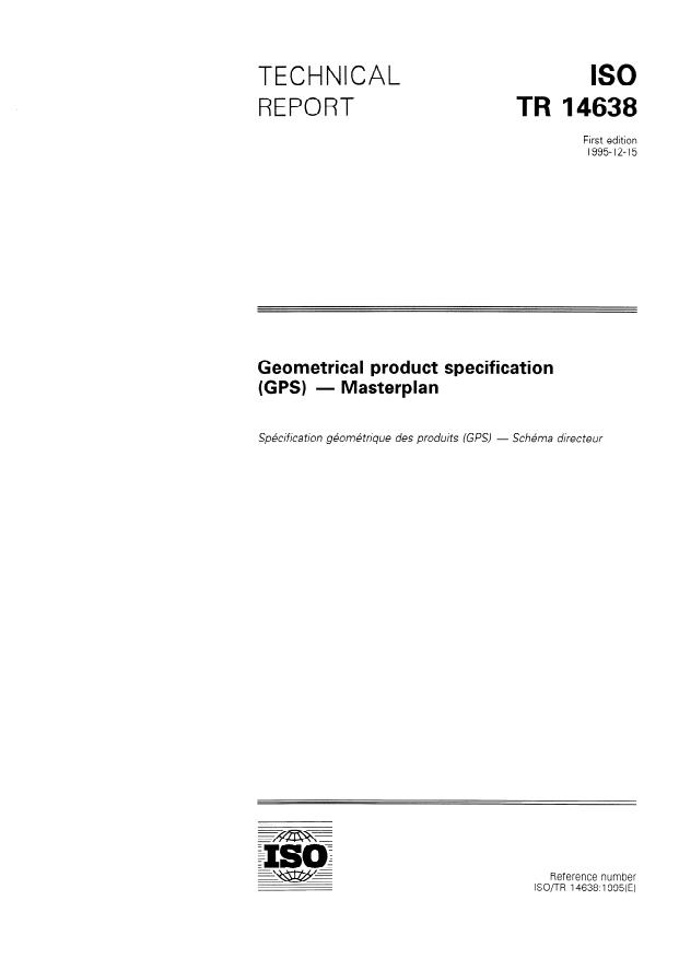 ISO/TR 14638:1995 - Geometrical product specification (GPS) -- Masterplan