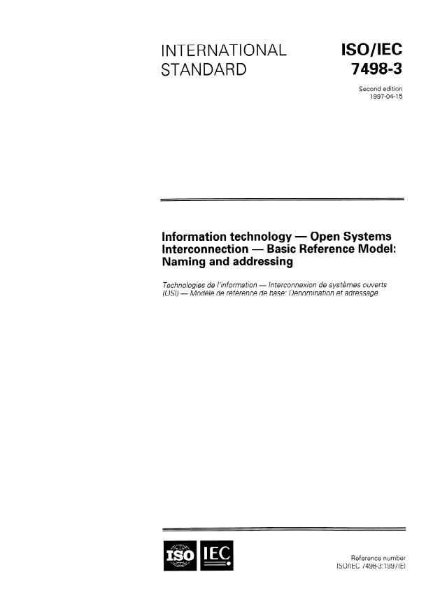 ISO/IEC 7498-3:1997 - Information technology -- Open Systems Interconnection -- Basic Reference Model: Naming and addressing