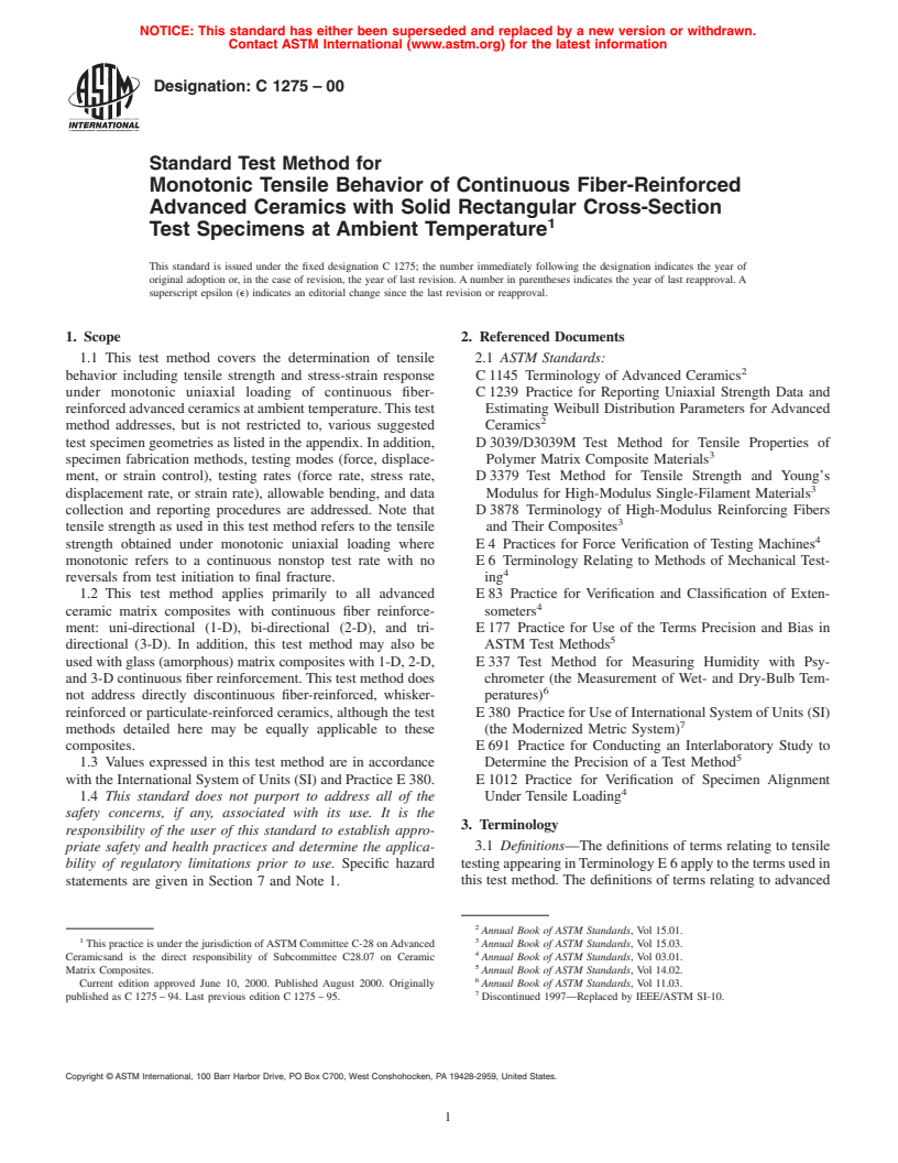 ASTM C1275-00 - Standard Test Method for Monotonic Tensile Behavior of Continuous Fiber-Reinforced Advanced Ceramics with Solid Rectangular Cross-Section Test Specimens at Ambient Temperature