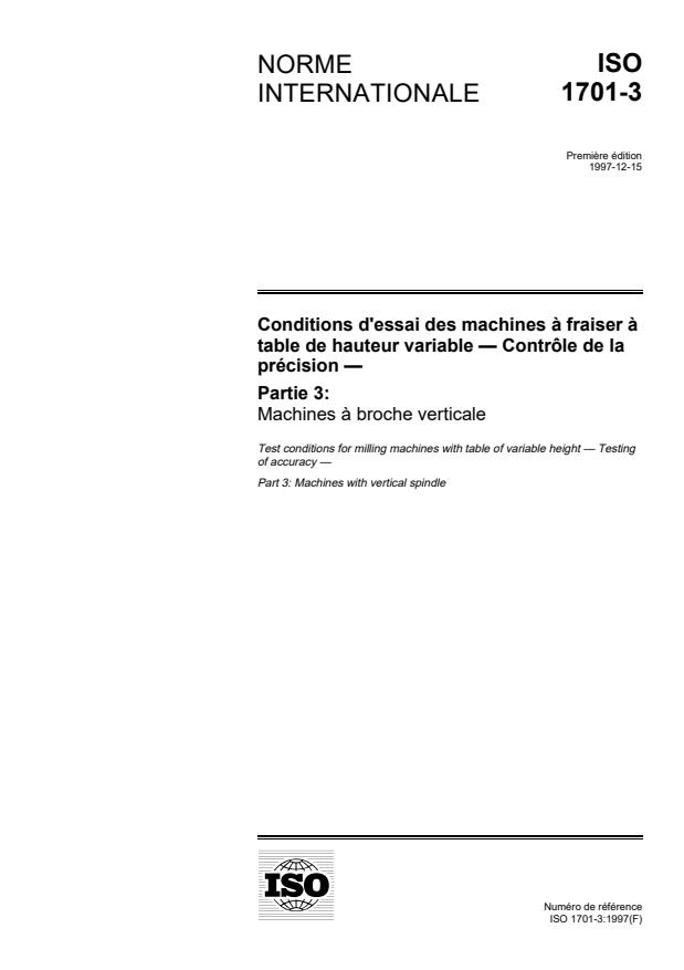 ISO 1701-3:1997 - Conditions d'essai des machines a fraiser a table de hauteur variable -- Contrôle de la précision