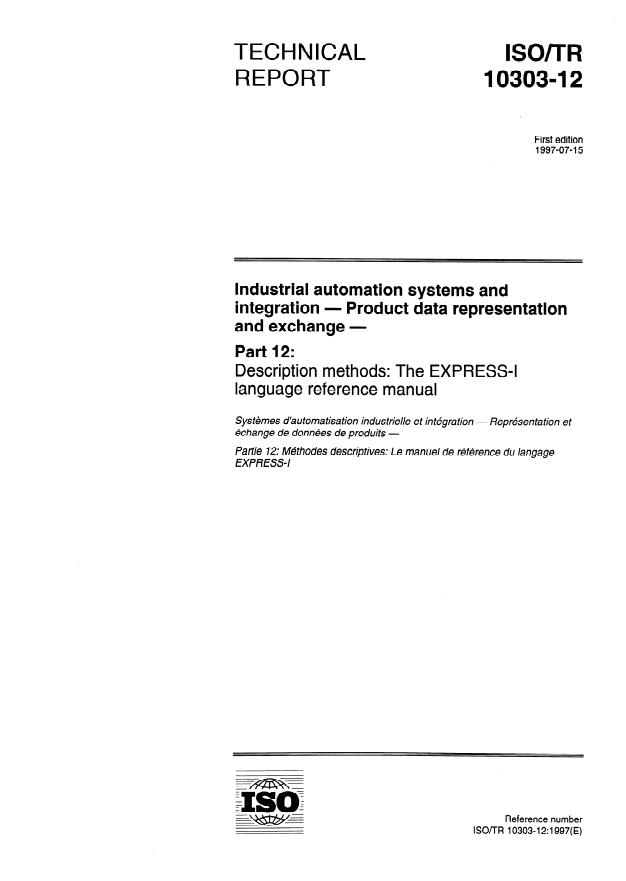 ISO/TR 10303-12:1997 - Industrial automation systems and integration -- Product data representation and exchange