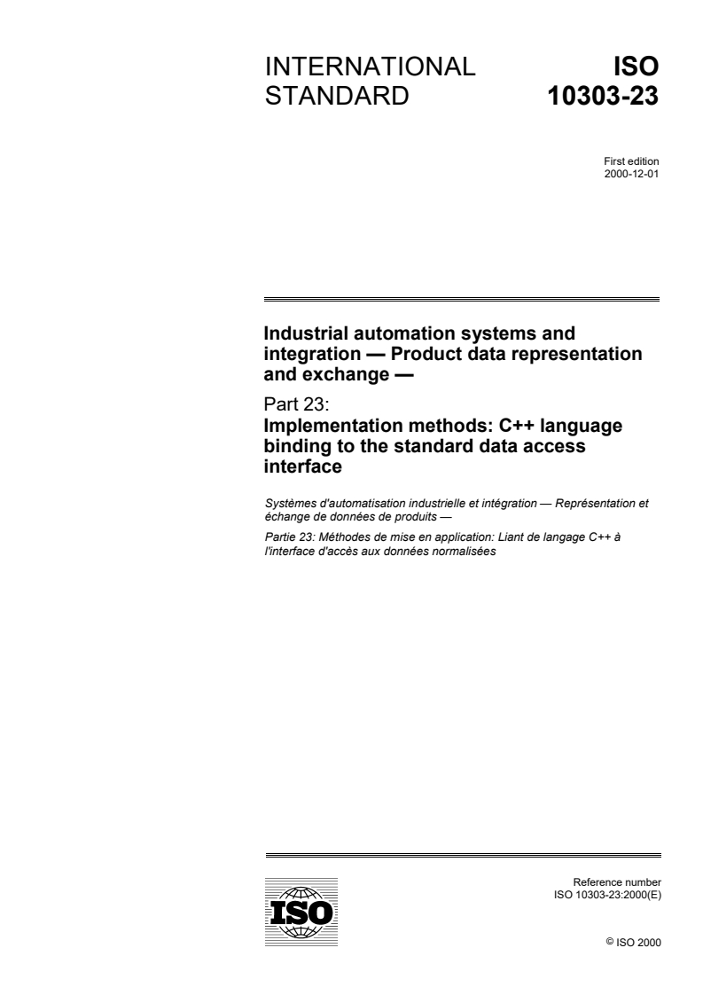 ISO 10303-23:2000 - Industrial automation systems and integration — Product data representation and exchange — Part 23: Implementation methods: C++ language binding to the standard data access interface
Released:21. 12. 2000
