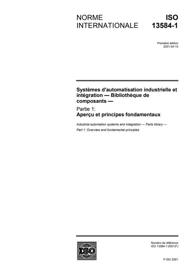 ISO 13584-1:2001 - Systemes d'automatisation industrielle et intégration -- Bibliotheque de composants