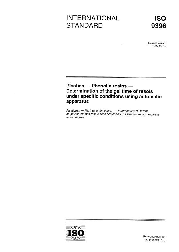 ISO 9396:1997 - Plastics -- Phenolic resins -- Determination of the gel time of resols under specific conditions using automatic apparatus