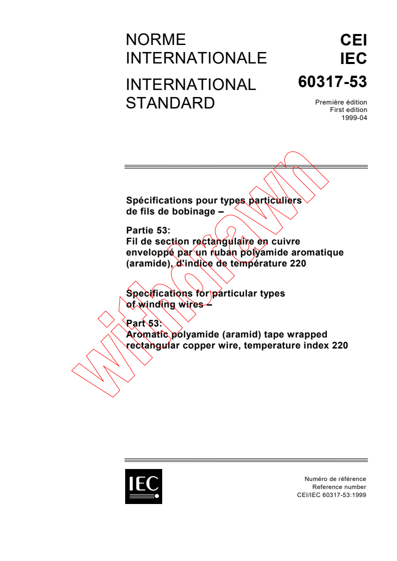 IEC 60317-53:1999 - Specifications for particular types of winding wires - Part 53: Aromatic polyamide (aramid) tape wrapped rectangular copper wire, temperature index 220
Released:4/30/1999
Isbn:2831847877