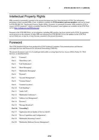 SIST ES 202 504-16 V1.1.1:2008 ETSI ES 202 504-16 V1.1.1 (2008-05) - Open Service Access (OSA); Parlay X Web Services; Part 16: Geocoding (Parlay X 3) - Page 4 preview