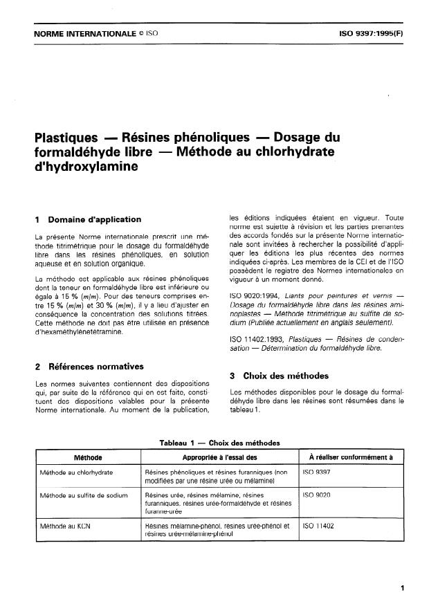 ISO 9397:1995 - Plastiques -- Résines phénoliques -- Dosage du formaldéhyde libre -- Méthode au chlorhydrate d'hydroxylamine