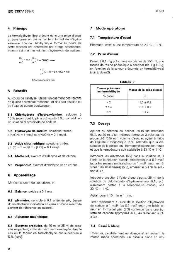 ISO 9397:1995 ISO 9397:1995 - Plastiques -- Résines phénoliques -- Dosage du formaldéhyde libre -- Méthode au chlorhydrate d'hydroxylamine - Page 4 preview
