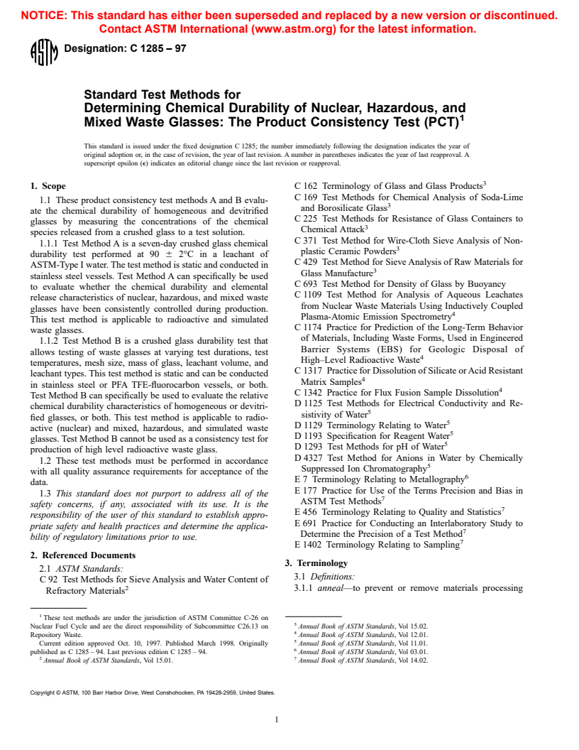 ASTM C1285-97 - Standard Test Methods for Determining Chemical Durability of Nuclear, Hazardous, and Mixed Waste Glasses: The Product Consistency Test (PCT)