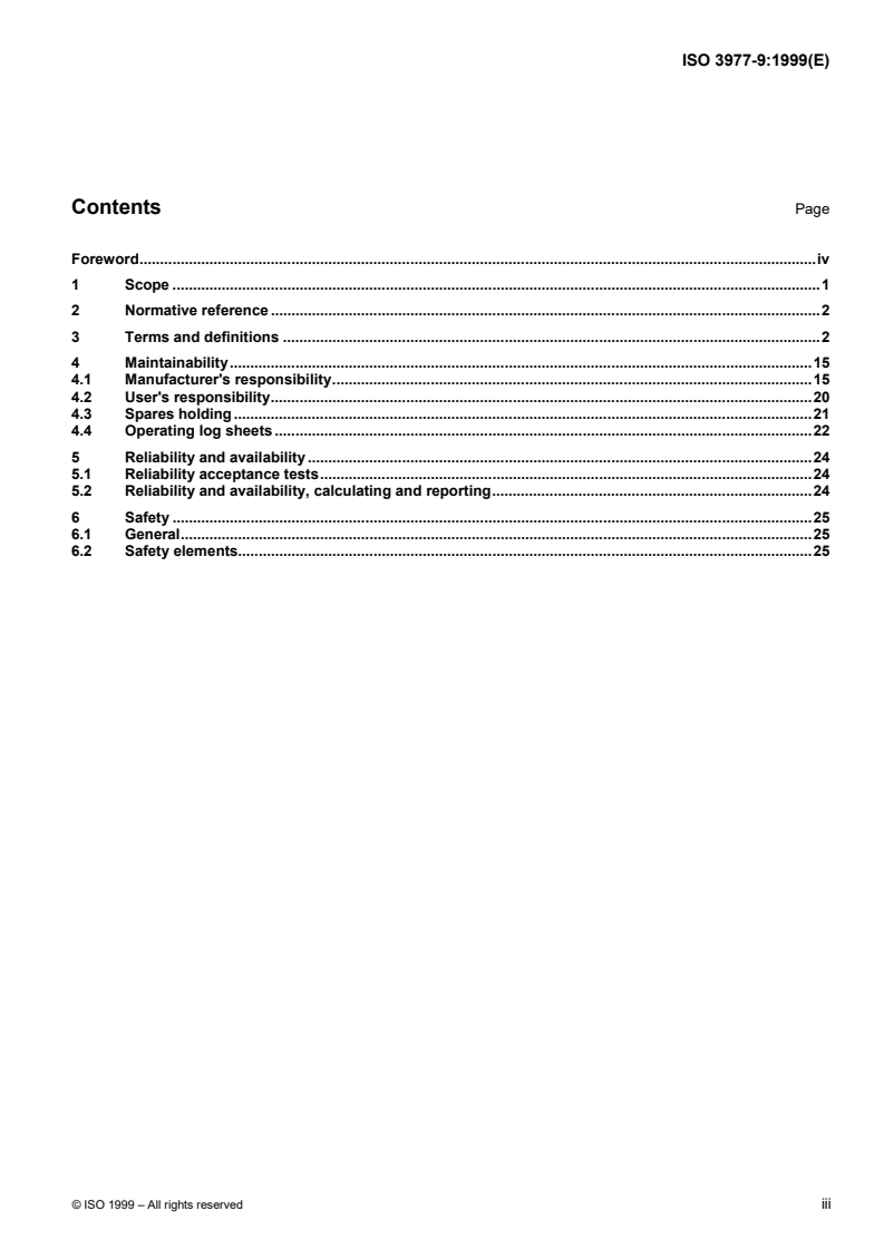 ISO 3977-9:1999 - Gas turbines — Procurement — Part 9: Reliability, availability, maintainability and safety
Released:12/9/1999