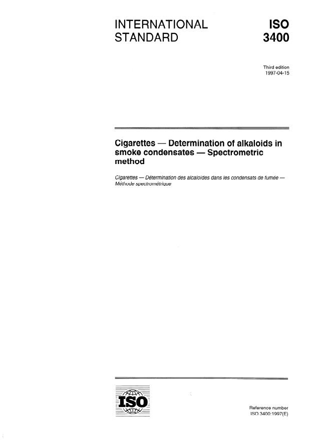 ISO 3400:1997 - Cigarettes -- Determination of alkaloids in smoke condensates -- Spectrometric method