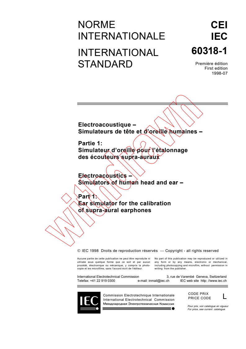 IEC 60318-1:1998 - Electroacoustics - Simulators of human head and ear - Part 1: Ear simulator for the calibration of supra-aural earphones
Released:7/10/1998
Isbn:2831844355