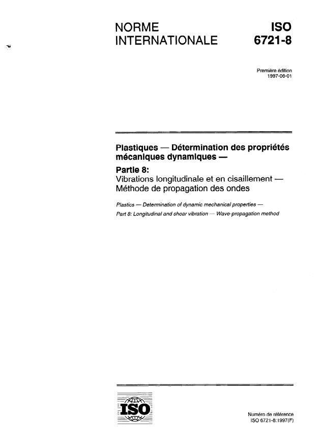 ISO 6721-8:1997 - Plastiques -- Détermination des propriétés mécaniques dynamiques