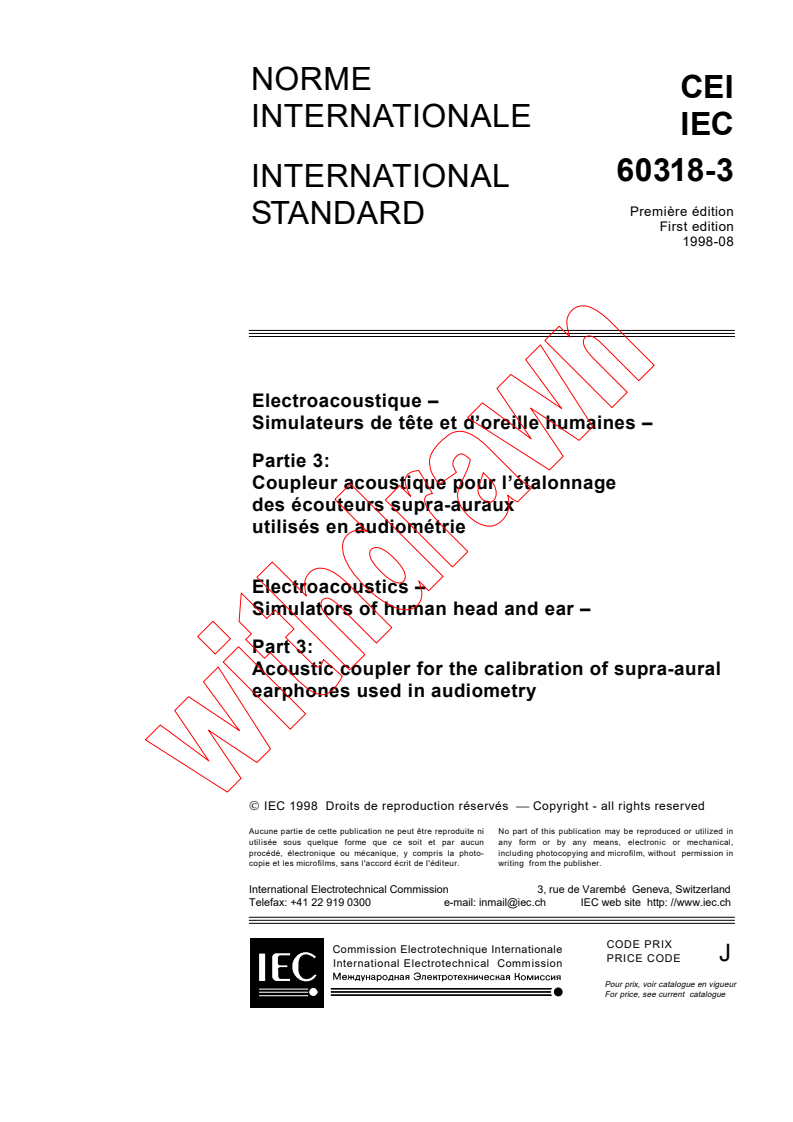 IEC 60318-3:1998 - Electroacoustics - Simulators of human head and ear - Part 3: Acoustic coupler for the calibration of supra-aural earphones used in audiometry
Released:8/7/1998
Isbn:2831844681