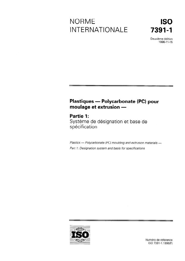 ISO 7391-1:1996 - Plastiques -- Polycarbonate (PC) pour moulage et extrusion