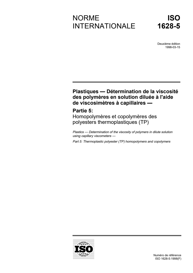 ISO 1628-5:1998 - Plastiques — Détermination de la viscosité des polymères en solution diluée à l'aide de viscosimètres à capillaires — Partie 5: Homopolymères et copolymères des polyesters thermoplastiques (TP)
Released:3/5/1998