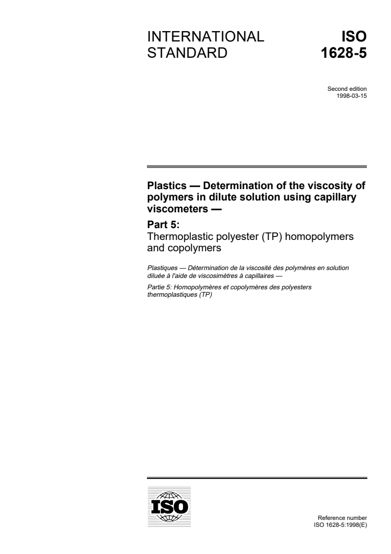 ISO 1628-5:1998 - Plastics — Determination of the viscosity of polymers in dilute solution using capillary viscometers — Part 5: Thermoplastic polyester (TP) homopolymers and copolymers
Released:3/5/1998