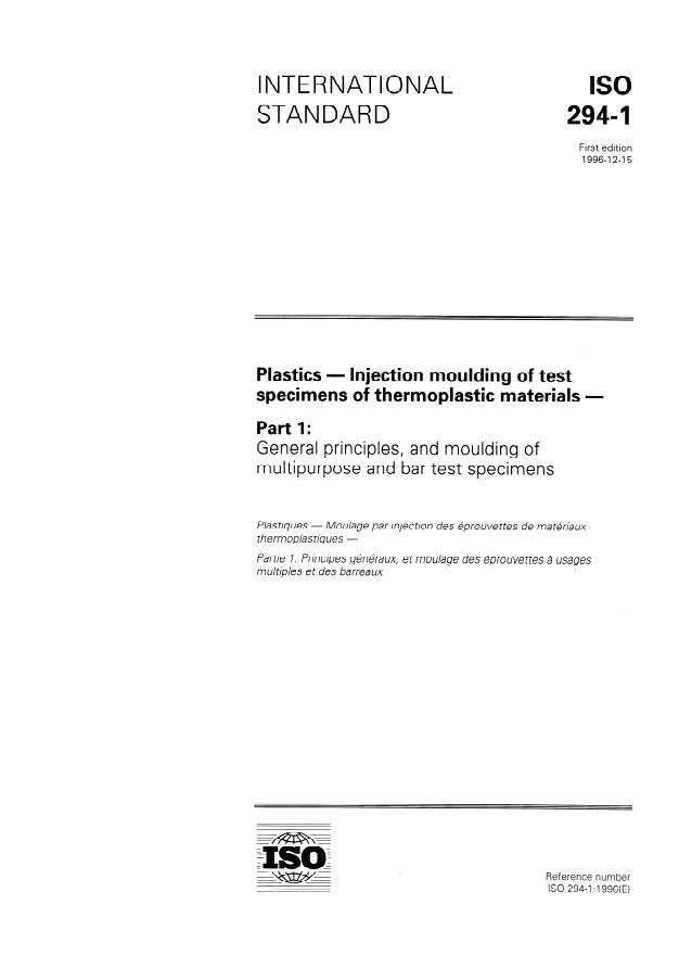 ISO 294-1:1996 - Plastics -- Injection moulding of test specimens of thermoplastic materials