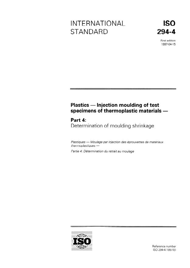 ISO 294-4:1997 - Plastics -- Injection moulding of test specimens of thermoplastic materials