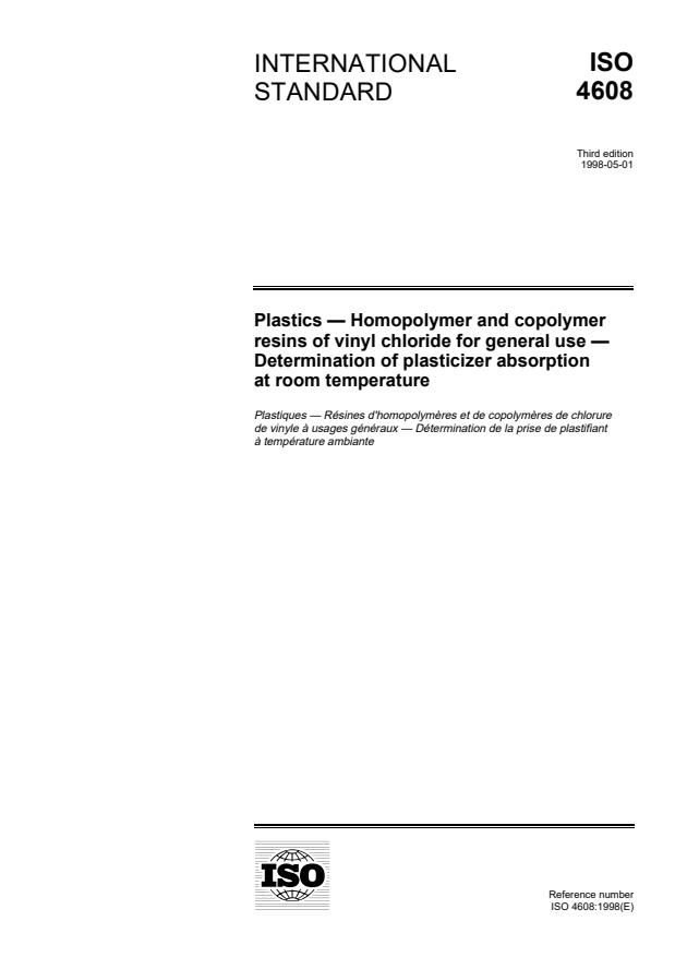 ISO 4608:1998 - Plastics -- Homopolymer and copolymer resins of vinyl chloride for general use -- Determination of plasticizer absorption at room temperature