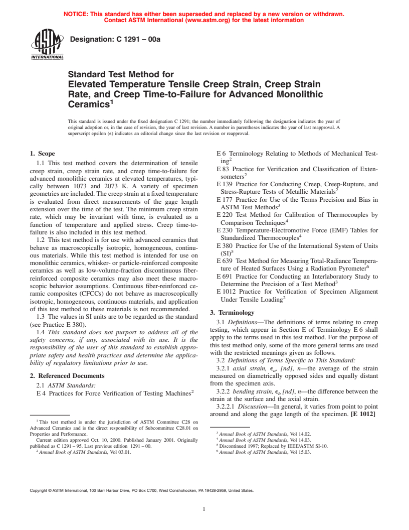 ASTM C1291-00a - Standard Test Method for Elevated Temperature Tensile Creep Strain, Creep Strain Rate, and Creep Time-to-Failure for Advanced Monolithic Ceramics