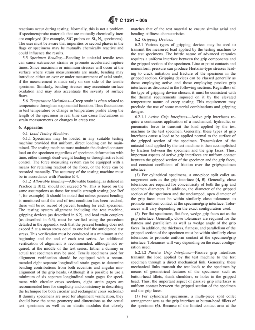 ASTM C1291-00a - Standard Test Method for Elevated Temperature Tensile Creep Strain, Creep Strain Rate, and Creep Time-to-Failure for Advanced Monolithic Ceramics