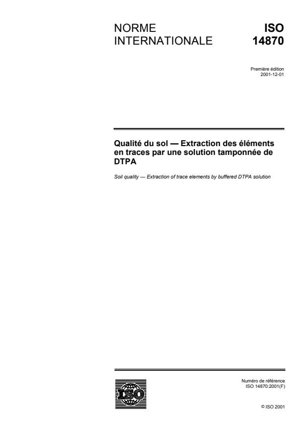 ISO 14870:2001 - Qualité du sol -- Extraction des éléments en traces par une solution tamponnée de DTPA