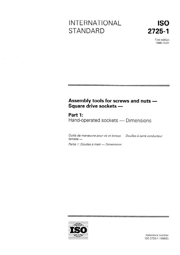 ISO 2725-1:1996 - Assembly tools for screws and nuts -- Square drive sockets