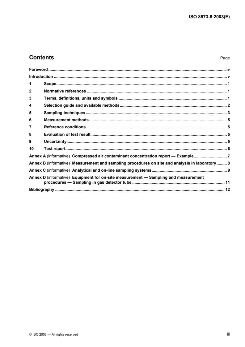 ISO 8573-6:2003 ISO 8573-6:2003 - Compressed air — Part 6: Test methods for gaseous contaminant content
Released:5/8/2003