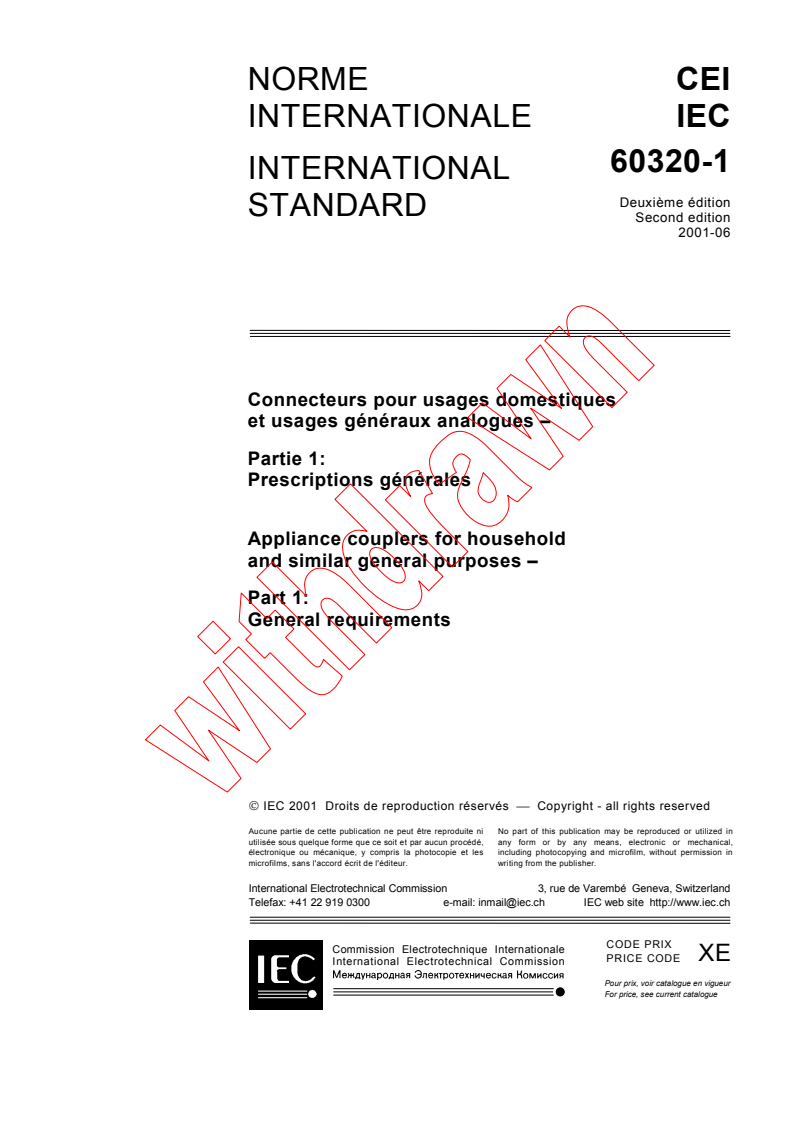 IEC 60320-1:2001 - Appliance couplers for household and similar general purposes - Part 1: General requirements
Released:6/29/2001
Isbn:2831858348