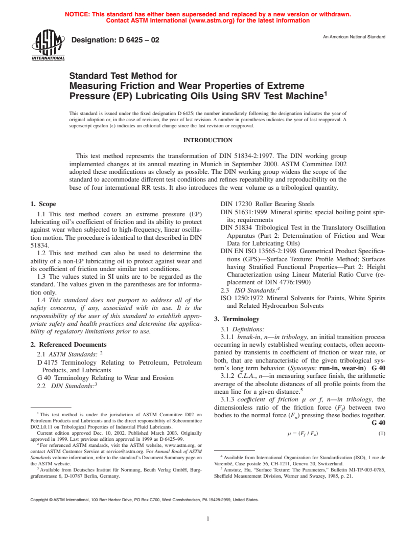 ASTM D6425-02 - Standard Test Method for Measuring Friction and Wear Properties of Extreme Pressure (EP) Lubricating  Oils Using SRV Test Machine