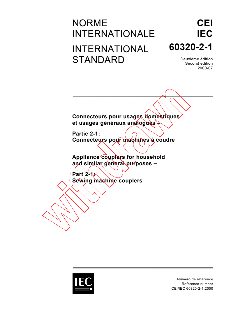 IEC 60320-2-1:2000 - Appliance couplers for household and similar general purposes - Part 2-1: Sewing machine couplers
Released:7/21/2000
Isbn:2831853451