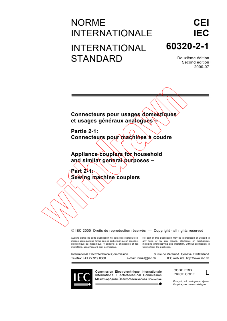 IEC 60320-2-1:2000 - Appliance couplers for household and similar general purposes - Part 2-1: Sewing machine couplers
Released:7/21/2000
Isbn:2831853451
