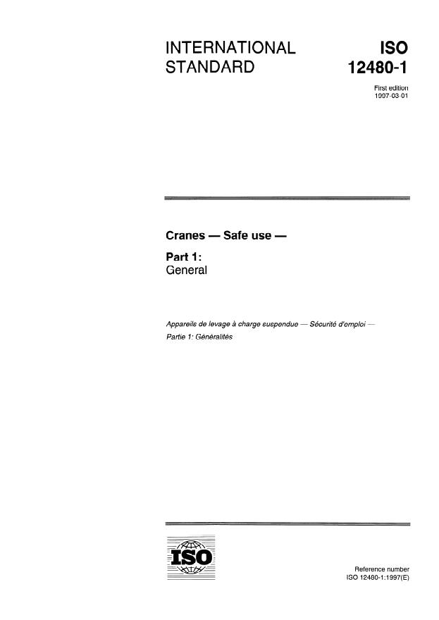 ISO 12480-1:1997 - Cranes -- Safe use