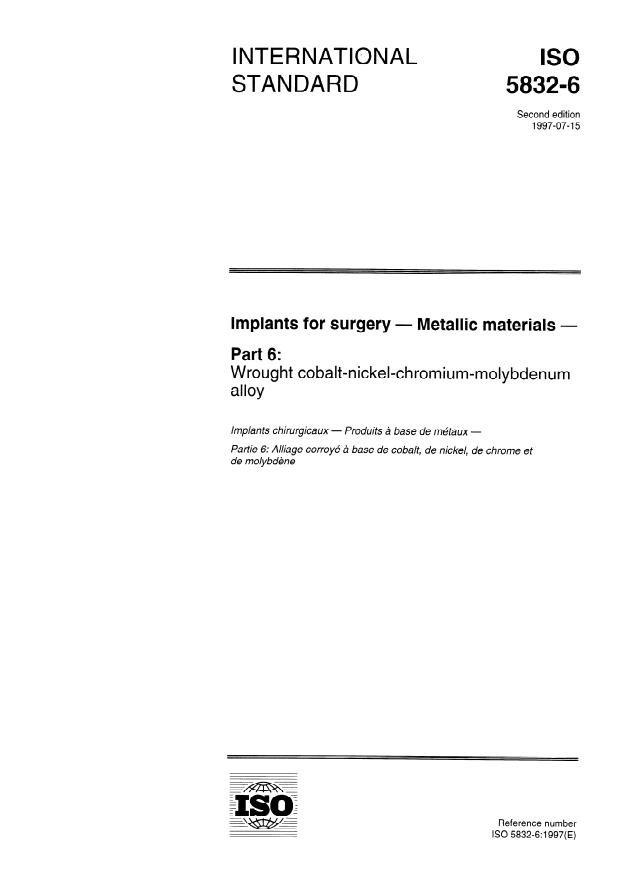 ISO 5832-6:1997 - Implants for surgery -- Metallic materials