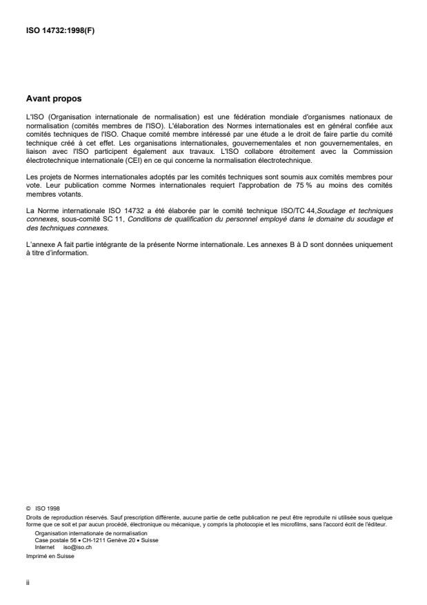 ISO 14732:1998 ISO 14732:1998 - Personnel en soudage -- Épreuve de qualification des opérateurs soudeurs pour le soudage par fusion et des régleurs en soudage par résistance pour le soudage automatique et entierement automatique des matériaux métalliques - Page 2 preview