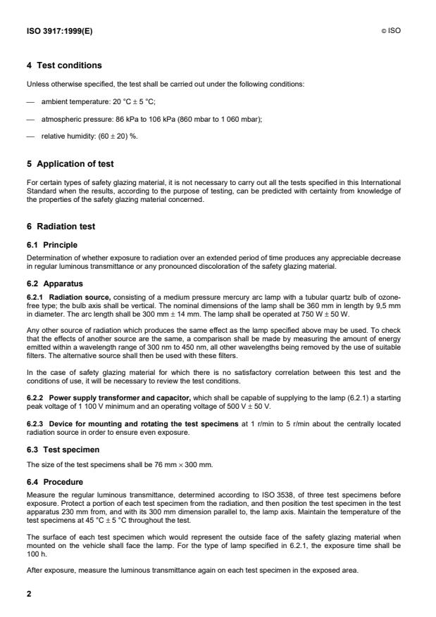 ISO 3917:1999 ISO 3917:1999 - Road vehicles -- Safety glazing materials -- Test methods for resistance to radiation, high temperature, humidity, fire and simulated weathering - Page 4 preview