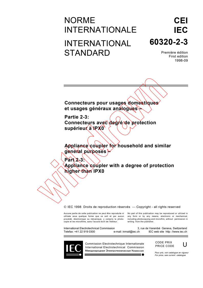 IEC 60320-2-3:1998 - Appliance coupler for household and similar general purposes - Part 2-3: Appliance coupler with a degree of protection higher than IPX0
Released:9/17/1998
Isbn:2831845084