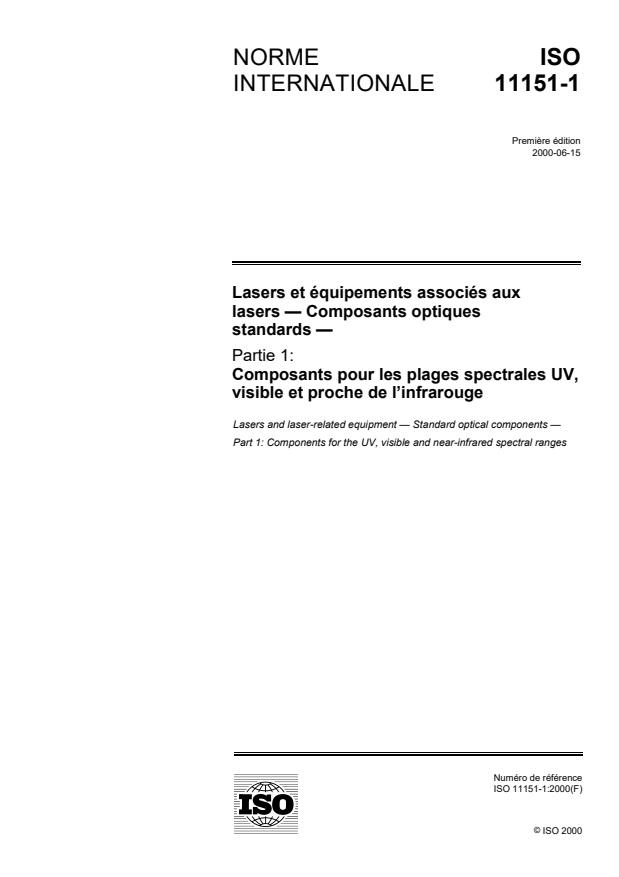 ISO 11151-1:2000 - Lasers et équipements associés aux lasers -- Composants optiques standards