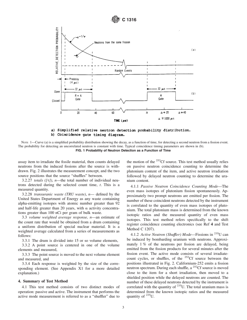 ASTM C1316-01 - Standard Test Method for Nondestructive Assay of Nuclear Material in Scrap and Waste by Passive-Active Neutron Counting Using a  252 Cf Shuffler