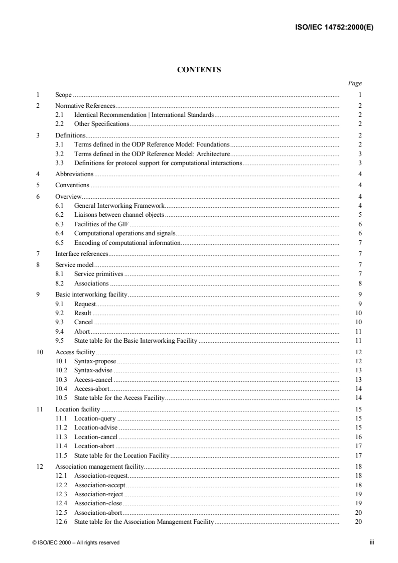 ISO/IEC 14752:2000 - Information technology — Open Distributed Processing — Protocol support for computational interactions
Released:4/13/2000