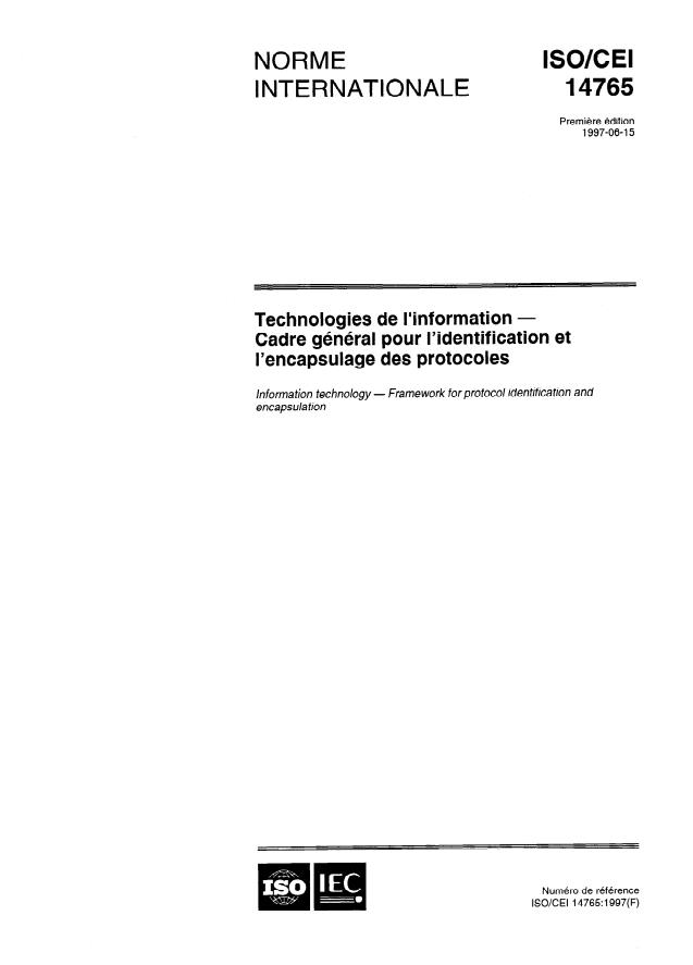 ISO/IEC 14765:1997 - Technologies de l'information -- Cadre général pour l'identification et l'encapsulage des protocoles