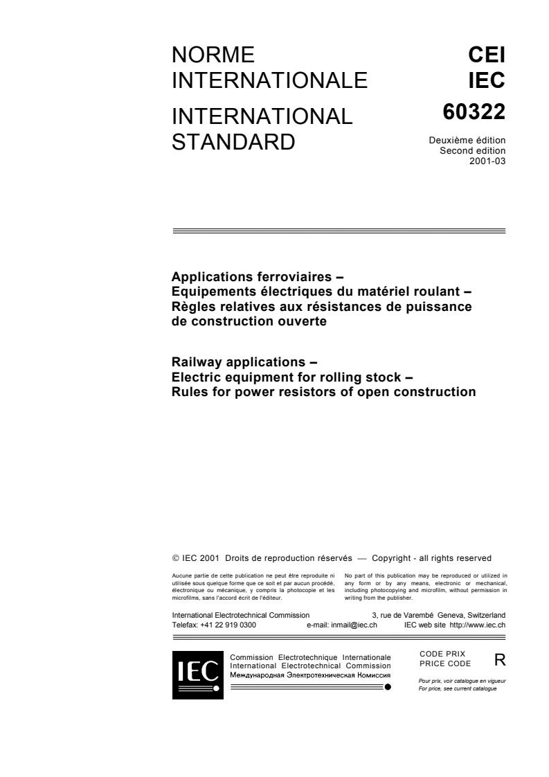 IEC 60322:2001 - Railway applications - Electric equipment for rolling stock - Rules for power resistors of open construction