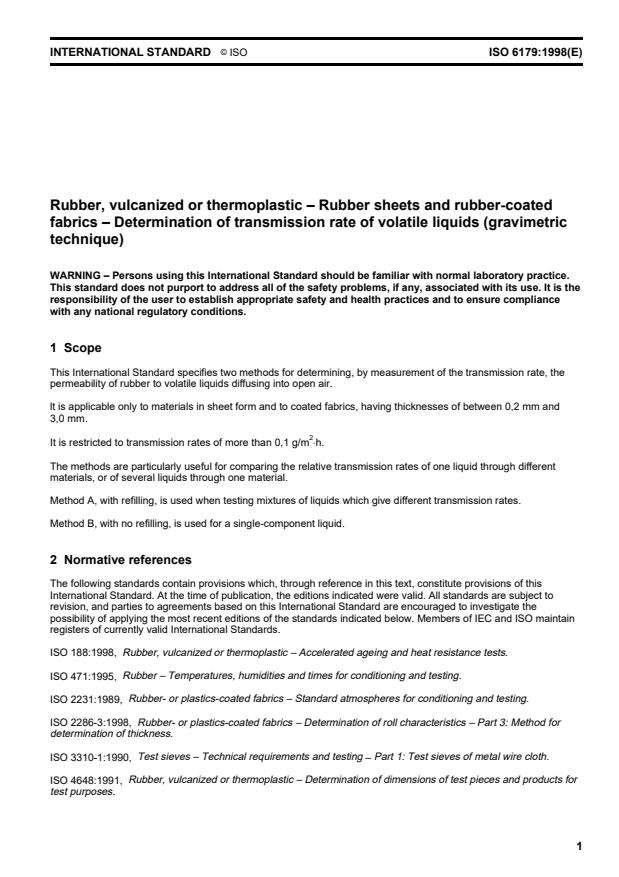 ISO 6179:1998 - Rubber, vulcanized or thermoplastic -- Rubber sheets and rubber-coated fabrics -- Determination of transmission rate of volatile liquids (gravimetric technique)