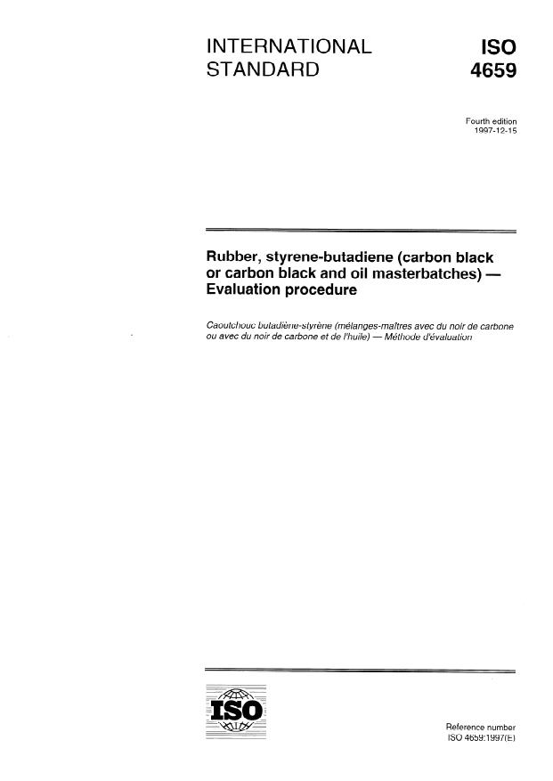 ISO 4659:1997 - Rubber, styrene-butadiene (carbon black or carbon black and oil masterbatches) -- Evaluation procedure
