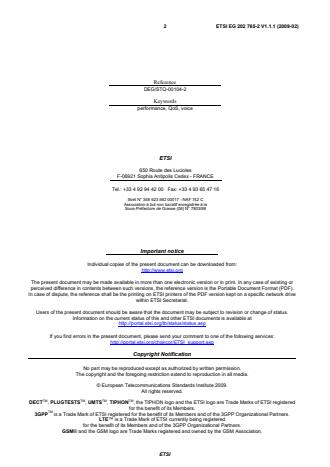 SIST-V ETSI/EG 202 765-2 V1.1.1:2009 ETSI EG 202 765-2 V1.1.1 (2009-02) - Speech Processing, Transmission and Quality Aspects (STQ); QoS and network performance metrics and measurement methods Part 2 : Transmission Quality Indicator combining Voice Quality Metrics - Page 2 preview