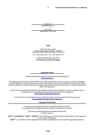 SIST-V ETSI/EG 202 765-2 V1.1.1:2009 ETSI EG 202 765-2 V1.1.1 (2008-12) - Speech Processing, Transmission and Quality Aspects (STQ); QoS and network performance metrics and measurement methods Part 2 : Transmission Quality Indicator combining Voice Quality Metrics - Page 2 preview