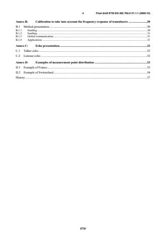 SIST-V ETSI/EG 202 765-2 V1.1.1:2009 ETSI EG 202 765-2 V1.1.1 (2008-12) - Speech Processing, Transmission and Quality Aspects (STQ); QoS and network performance metrics and measurement methods Part 2 : Transmission Quality Indicator combining Voice Quality Metrics - Page 4 preview