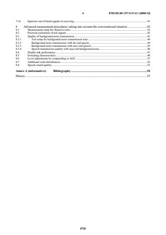 SIST ES 201 377-2 V1.4.1:2010 ETSI ES 201 377-2 V1.4.1 (2009-12) - Speech and multimediaTransmission Quality (STQ); Specification and measurement of speech transmission quality; Part 2: Mouth-to-ear speech transmission quality including terminals - Page 4 preview
